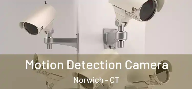  Motion Detection Camera Norwich - CT