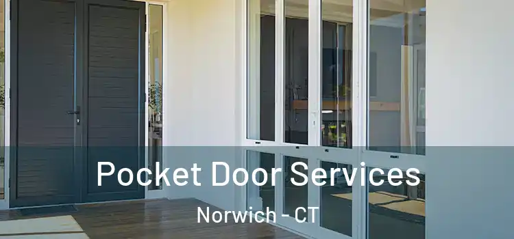  Pocket Door Services Norwich - CT