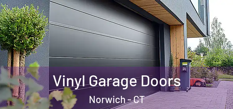  Vinyl Garage Doors Norwich - CT
